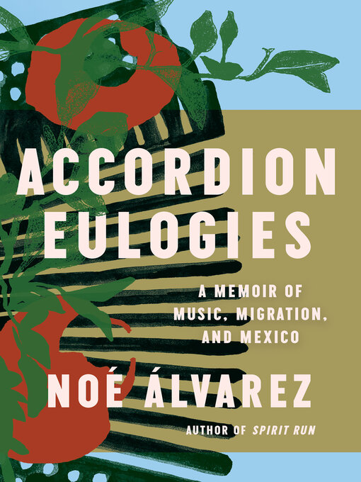 Title details for Accordion Eulogies by Noé Álvarez - Available